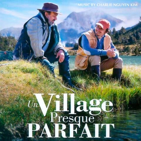 Un Village Presque Parfait (Original Motion Picture Soundtrack)