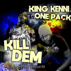 Kill Dem (feat. One Pac)