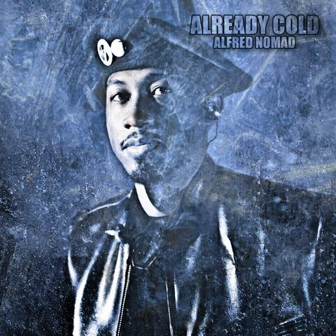 Already Cold