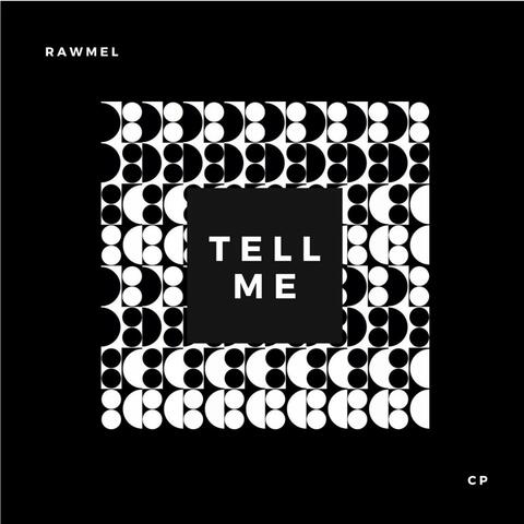 TELL ME (feat. CP)