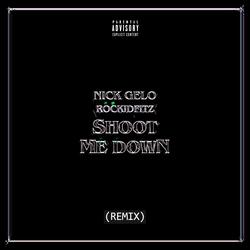 Shoot Me Down (feat. Rkfitz)