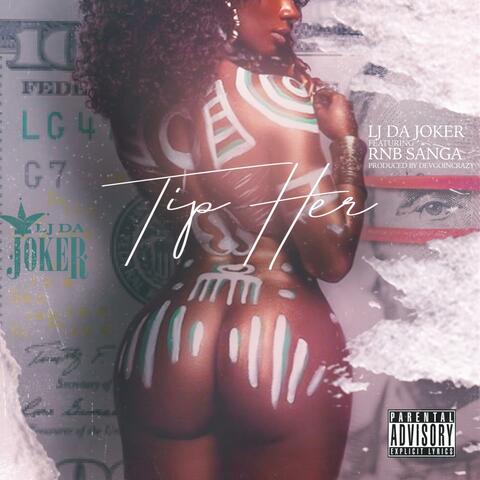 Tip Her (feat. RnB Sanga)
