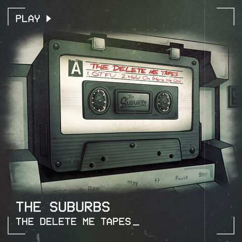 The Delete Me Tapes