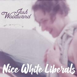 Nice White Liberals