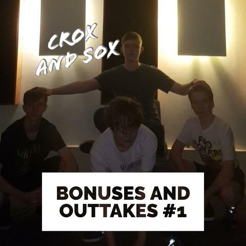 Bonuses And Outtakes #1