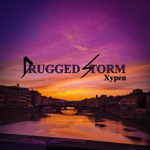 Drugged Storm