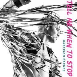 Tell Me When to Stop