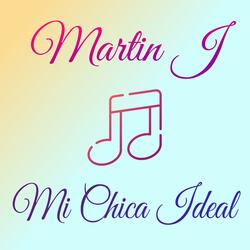 Mi Chica Ideal
