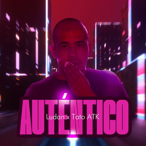 Auténtico (feat. Ludan)