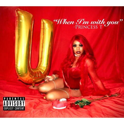 When I'm with you