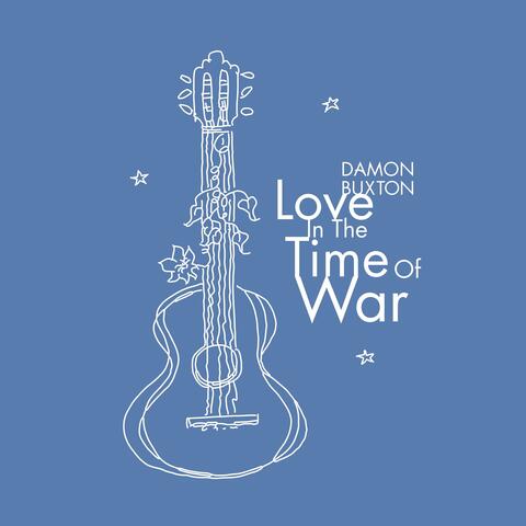 Love In The Time Of War