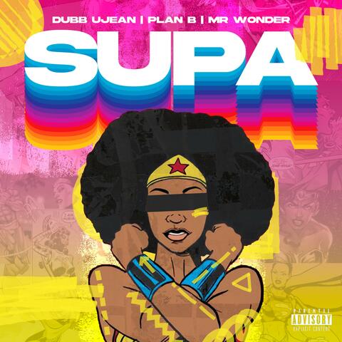Supa (feat. Mr. Wonder & Plan B '85)