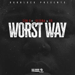 worst way (feat. hd & keidra)