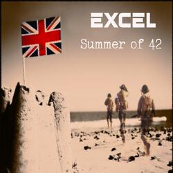 Summer of 42 (Don't Die on Me)