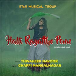 Halli Rayatho Penn (feat. Thwaheer navoor & Chappi mangal nagar)