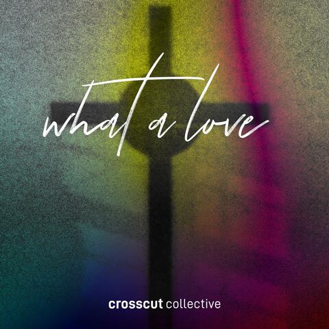 What A Love (feat. Corey Voss)