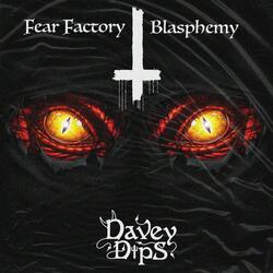 Fear Factory & Blasphemy