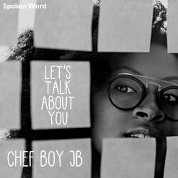 Let's Talk About You