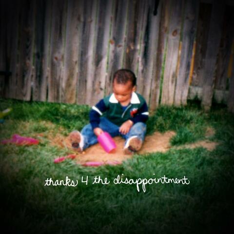 thanks 4 the dissapointment