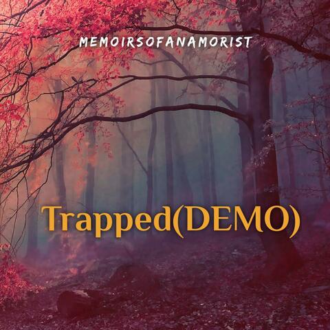 Trapped