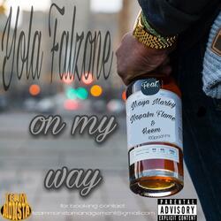 On my way (feat. Maya Marley, Napalm Flame & Heem)
