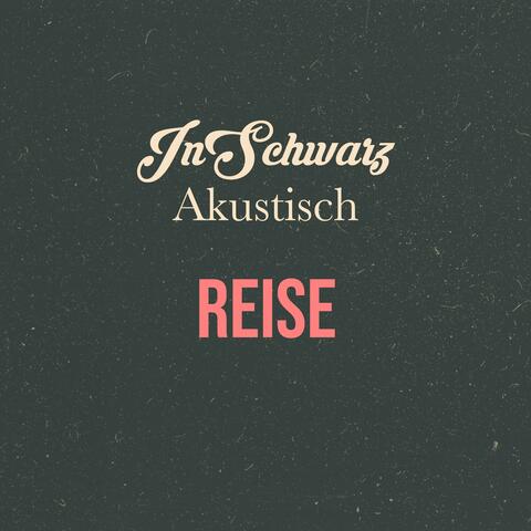 Reise (Akustisch)
