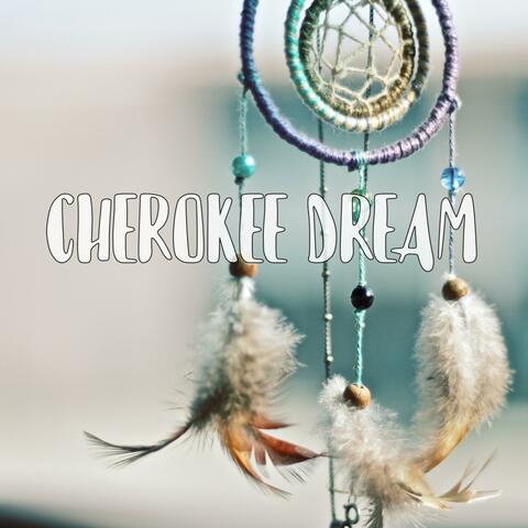 Cherokee Dream