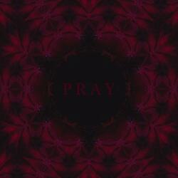 Pray