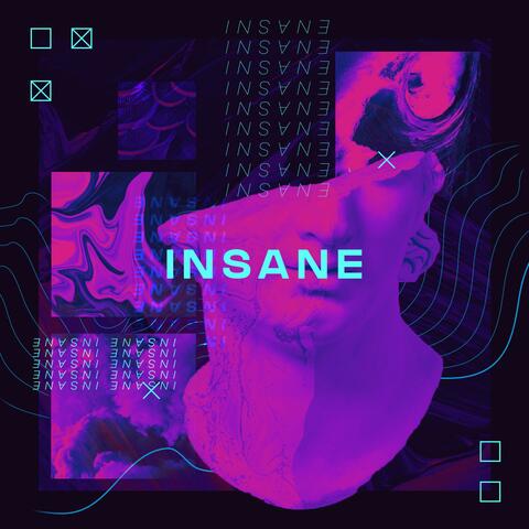 Insane