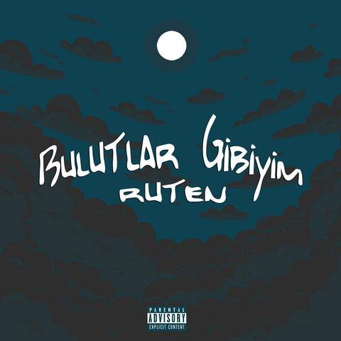 Bulutlar Gibiyim (feat. İhtiyar)