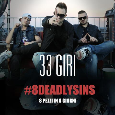 33 Giri, 8 Deadly Sins 2014
