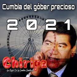 cumbia del gober precioso