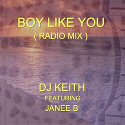Boy Like You (feat. Janee B)