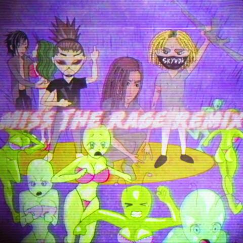 MISS THE RAGE (feat. XANAKIN SKYWOK, Kiid Spyro & Shleem Pink)