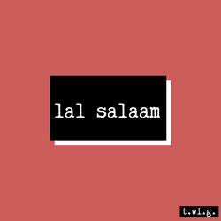 Lal Salaam