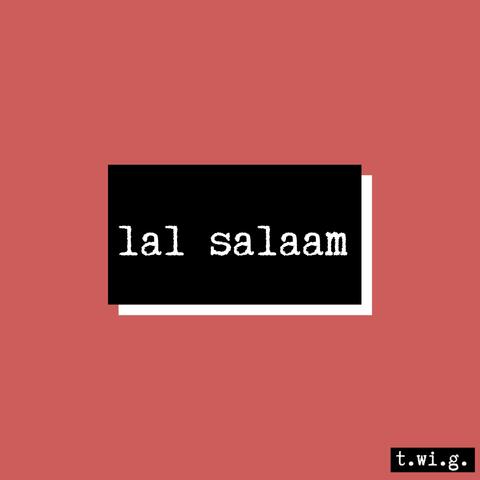 Lal Salaam