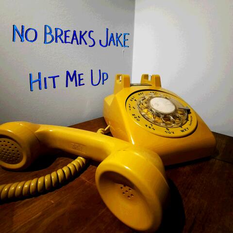 Hit Me Up