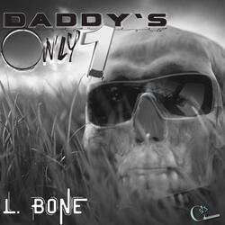 Daddy's Only 1