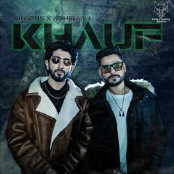 Khauf (feat. Abhiraaj)