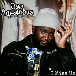 I Miss Us (feat. Booka Boulder)