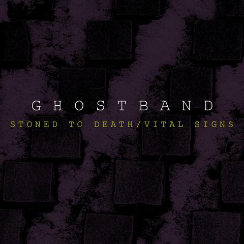 Stoned To Death/Vital Signs