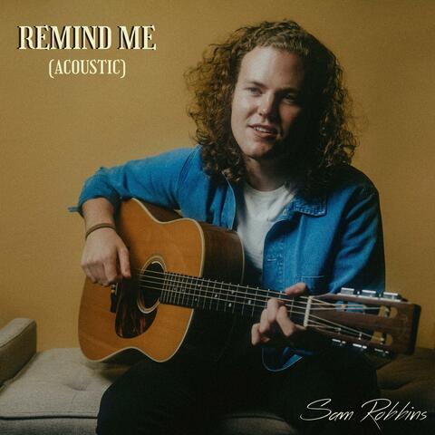 Remind Me (Acoustic)