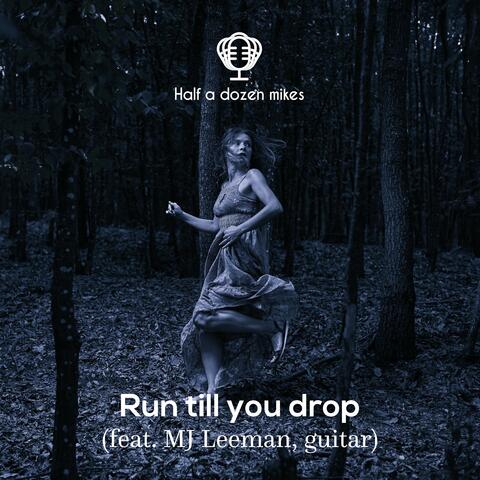 Run Till You Drop (Instrumental)