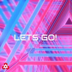 LETS GO!