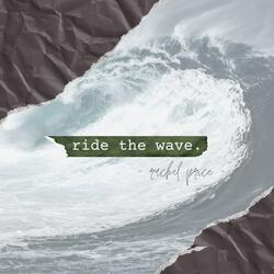 Ride the Wave