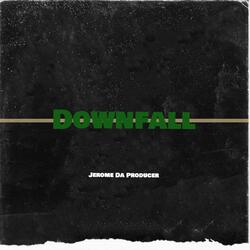 DOWNFALL
