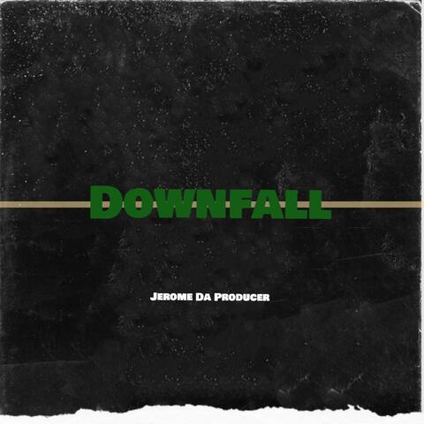 DOWNFALL