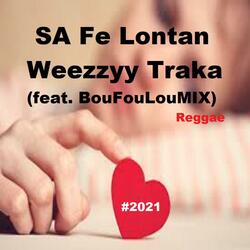 Sa fe lontan (feat. Weezzyy Traka)