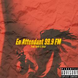 En Attendant 99.9 FM