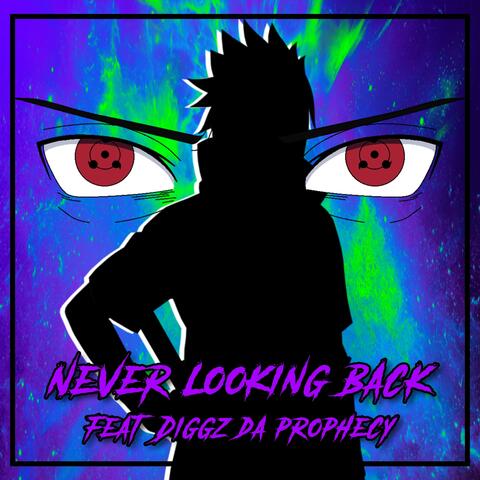 Never Looking Back (feat. Diggz Da Prophecy)